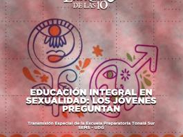 Educación integral en sexualidad: Los jóvenes preguntan. Transmisión especial desde Preparatoria Tonalá Sur - El Expresso de las 10 - Ju. 18 Sept 2025