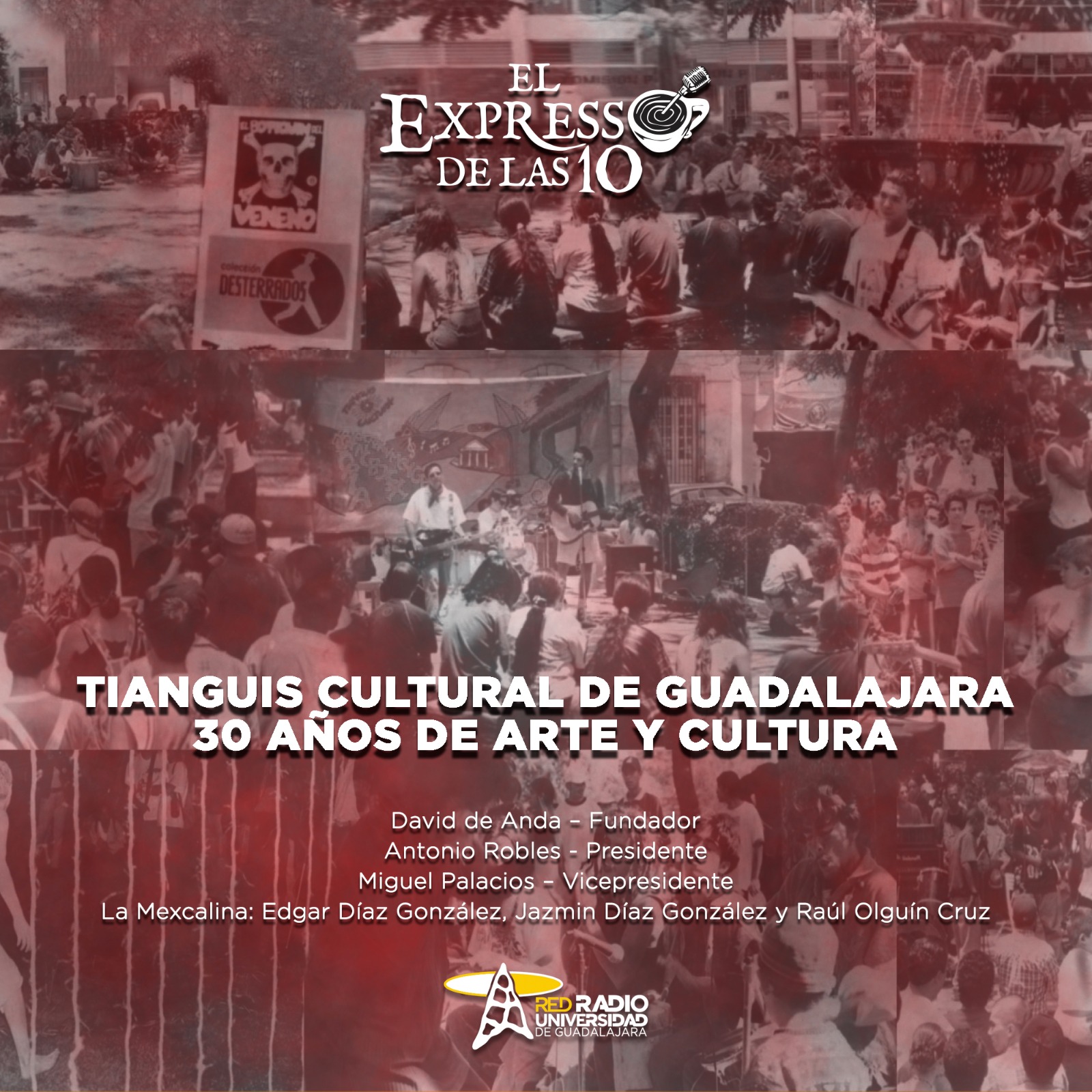 Tianguis cultural de Guadalajara 30 años de arte y cultura - El Expresso de las 10 - Vi. 19 de Septiembre 2025 Tianguis cultural de Guadalajara 30 años de arte y cultura - El Expresso de las 10 - Vi. 19 de Septiembre 2025