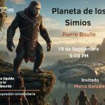 Expresión Universitaria: Lo liquido de lo absurdo - 19 de Septiembre del 2025 - Hablando del libro el planeta de los simios.