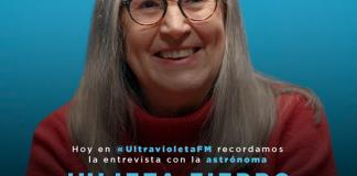 Ultra Violeta Radio - Vi. 19 Sep 2025 -  La astrónoma Julieta Fierro.