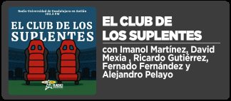 El Club de los Suplentes