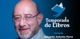 Temporada de Libros - Vi. 26 Sep 2025 - Eduardo Antonio Parra