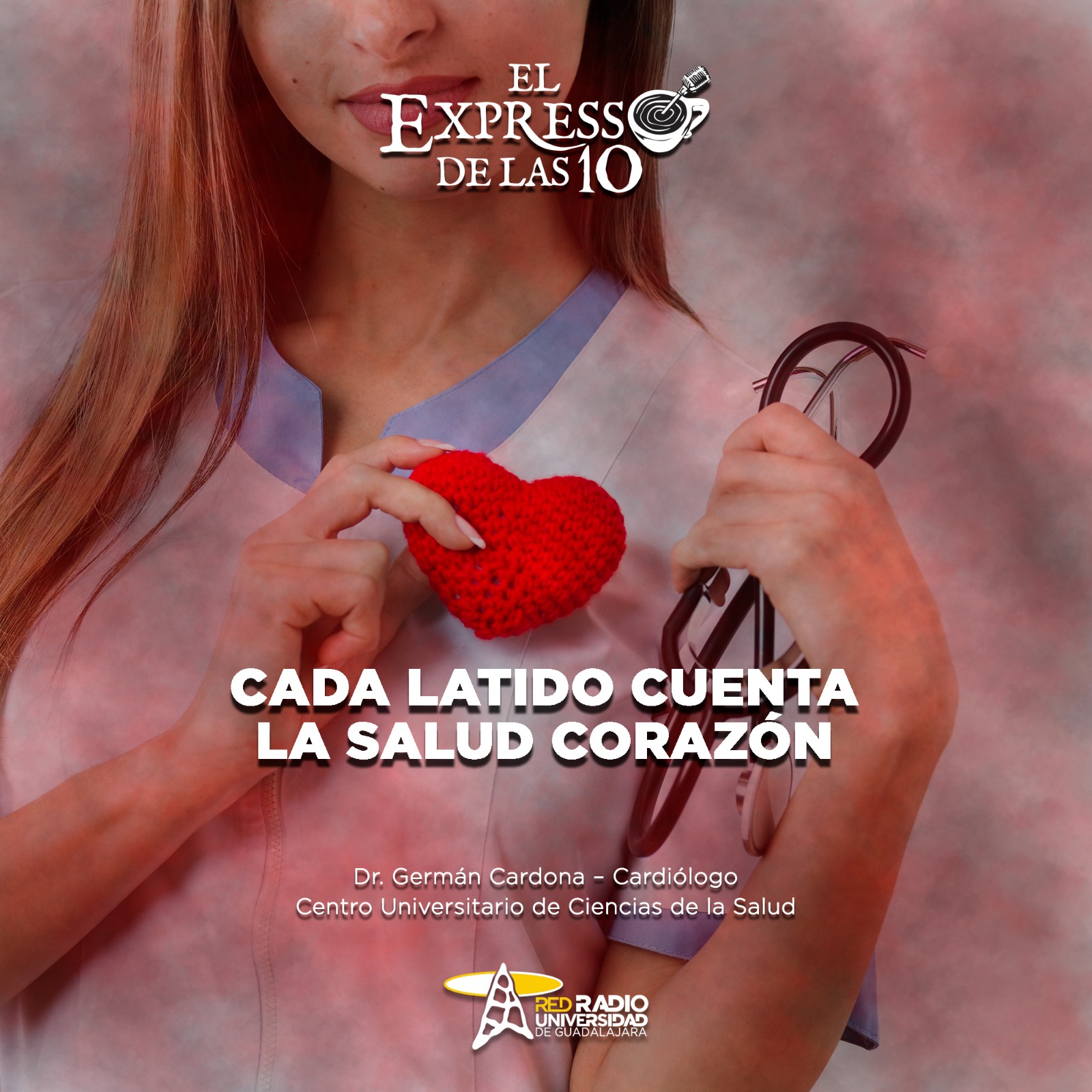 Cada latido cuenta. La salud del corazón - El Expresso de las 10 . Lu. 29 Septiembre 2025