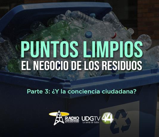 Puntos limpios. El negocio de los residuos | Parte 3: ¿Y la conciencia ciudadana?