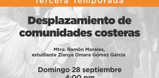 A Través del Espejo - 28 de Septiembre 2025 - Temp 03 - Ep. 01 - Tema: Desplazamiento de comunidades costeras