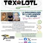TEXOLOTL [ENDROCRINOLOGÍA Y EL ESTRÉS] 11-AGOSTO-2025
