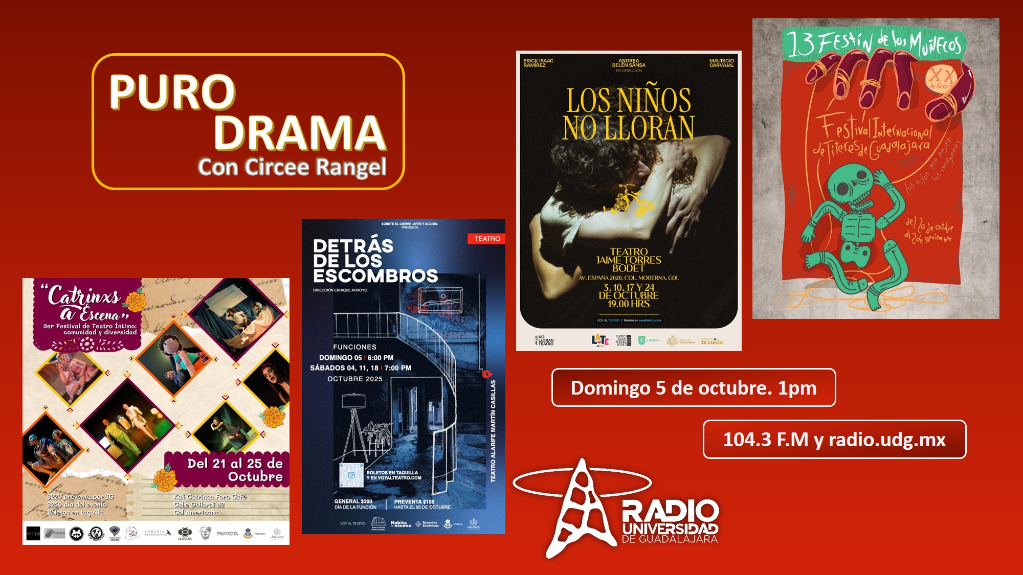 Catrinxs a escena. El festín de los muñecos. Detrás de los escombros. Los niños no lloran. Puro Drama 5 octubre 2025