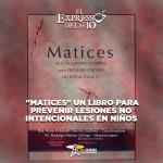 “Matices“ un libro para prevenir lesiones no intencionales en niños - El Expresso de las 10 - Ma. 07 Octubre 2025