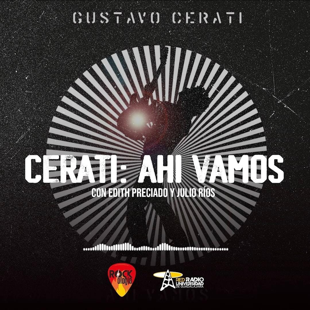 Rockología - Ma. 07 Oct 2025 - CERATI: AHI VAMOS Rockología - Ma. 07 Oct 2025 - CERATI: AHI VAMOS