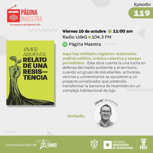 Pagina Maestra - Vi. 03 Oct 2025 - Relato de una resistencia de Javier Armenta Pagina Maestra - Vi. 03 Oct 2025 - Relato de una resistencia de Javier Armenta