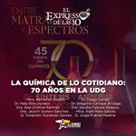 La Química de lo cotidiano: 70 años en la UDG - El Expresso de las 10 - Lu. 13 Octubre 2025