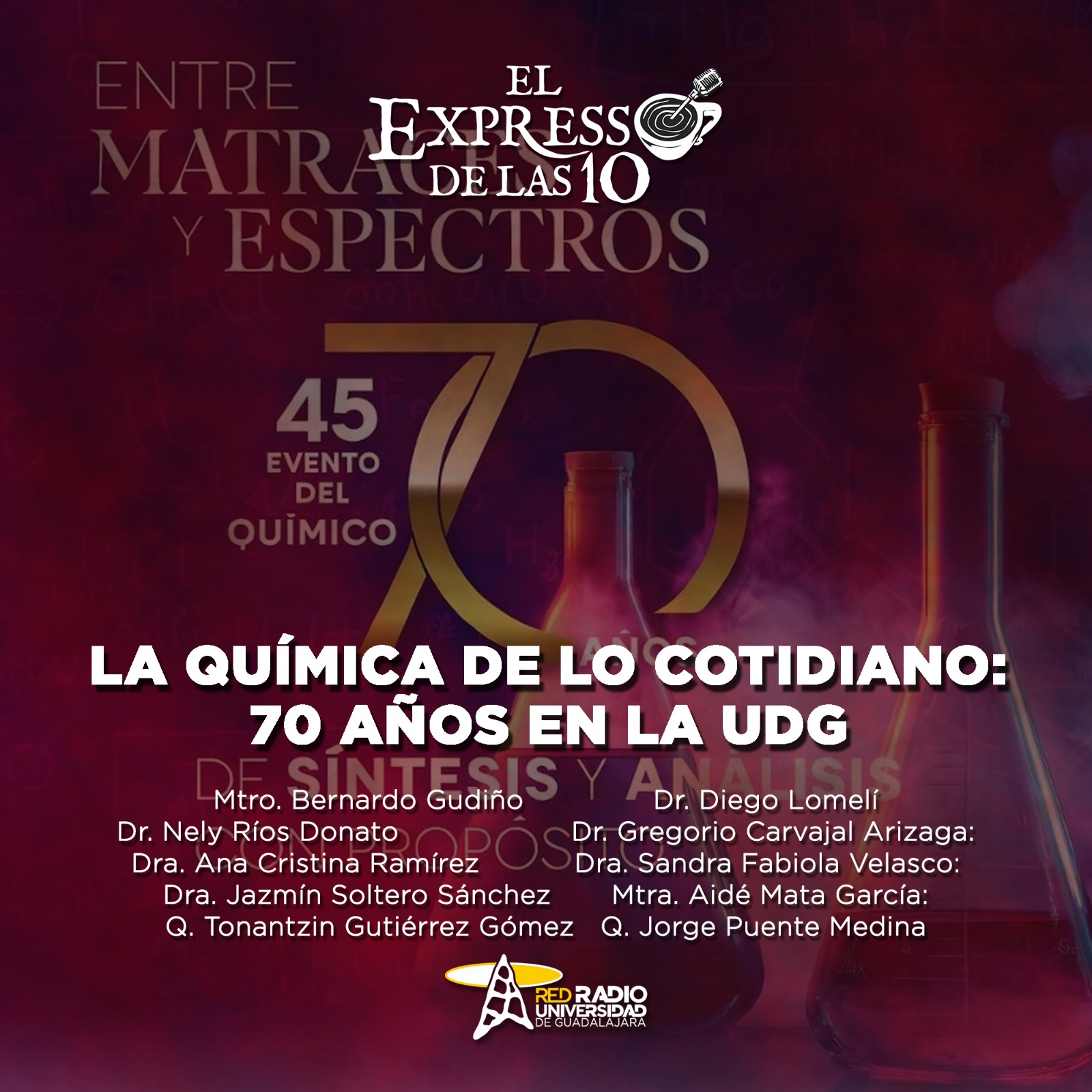 La Química de lo cotidiano: 70 años en la UDG - El Expresso de las 10 - Lu. 13 Octubre 2025 La Química de lo cotidiano: 70 años en la UDG - El Expresso de las 10 - Lu. 13 Octubre 2025