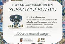 La UdeG cumple un siglo de historia: 100 años de refundación y compromiso educativo