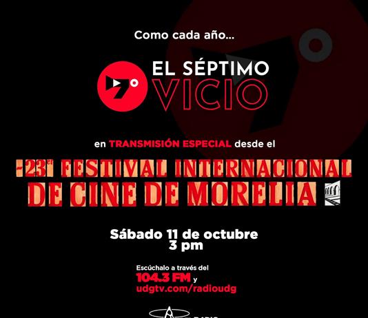 El Séptimo Vicio - Festival Internacional de Cine de Morelia edición 23