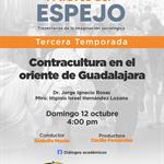 A Través del Espejo - 12 Octubre 2025 - Temp 03 - Ep. 03 - Tema: Contracultura en el oriente de Guadalajara
