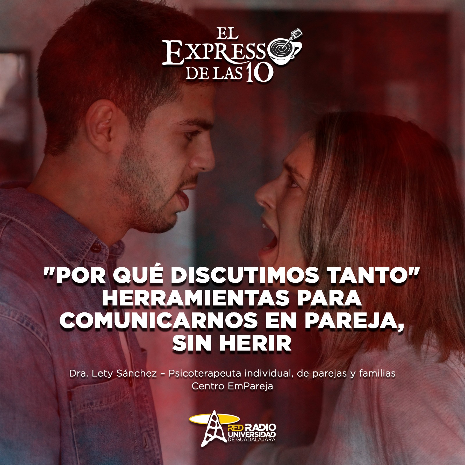 “Por qué discutimos tanto” Herramientas para comunicarnos en pareja, sin herir - El Expresso de las 10 - Ju. 16 Octubre 2025 “Por qué discutimos tanto” Herramientas para comunicarnos en pareja, sin herir - El Expresso de las 10 - Ju. 16 Octubre 2025
