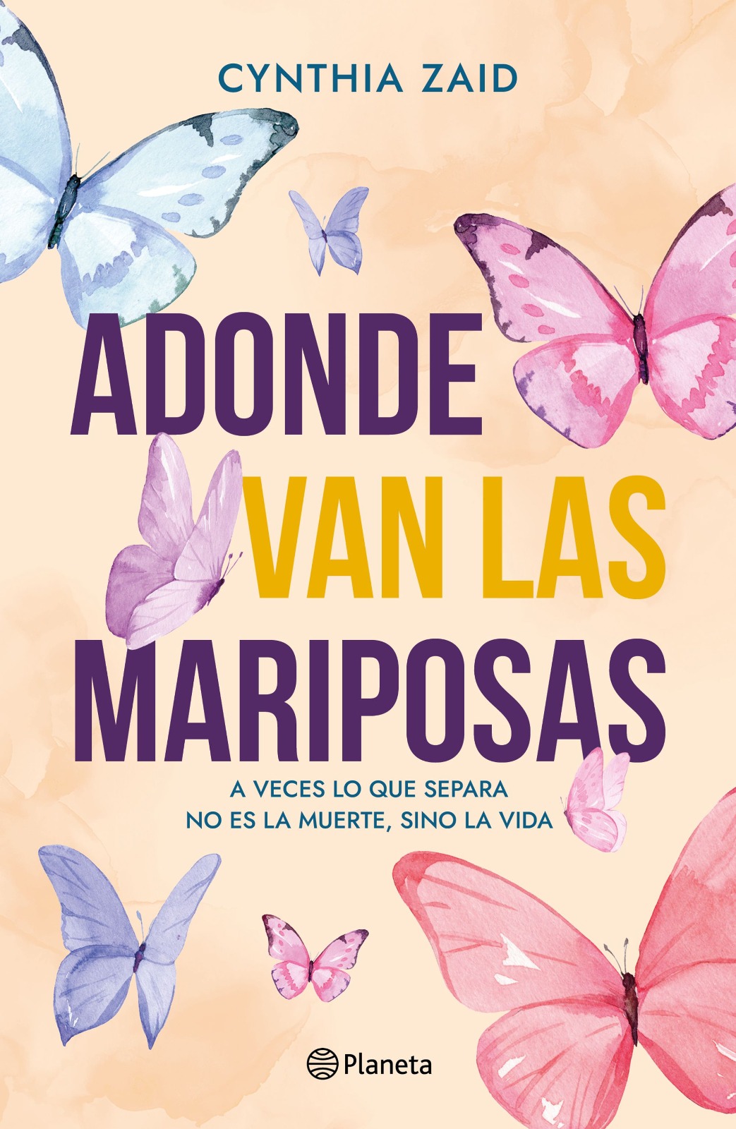 Cynthia Zaid presenta Adónde van las mariposas, una novela sobre duelo y nuevos comienzos Cynthia Zaid presenta Adónde van las mariposas, una novela sobre duelo y nuevos comienzos
