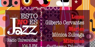 Esto no es Jazz - Mi. 22 Oct 2025 - Con Alejandro  Magaña