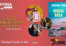 Entre Sor Juanas te veas: Mugre rosa. Luvina Joven Radio 26 octubre 2025 Entre Sor Juanas te veas: Mugre rosa. Luvina Joven Radio 26 octubre 2025