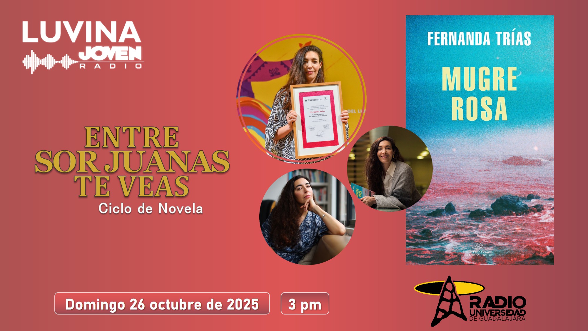 Entre Sor Juanas te veas: Mugre rosa. Luvina Joven Radio 26 octubre 2025 Entre Sor Juanas te veas: Mugre rosa. Luvina Joven Radio 26 octubre 2025