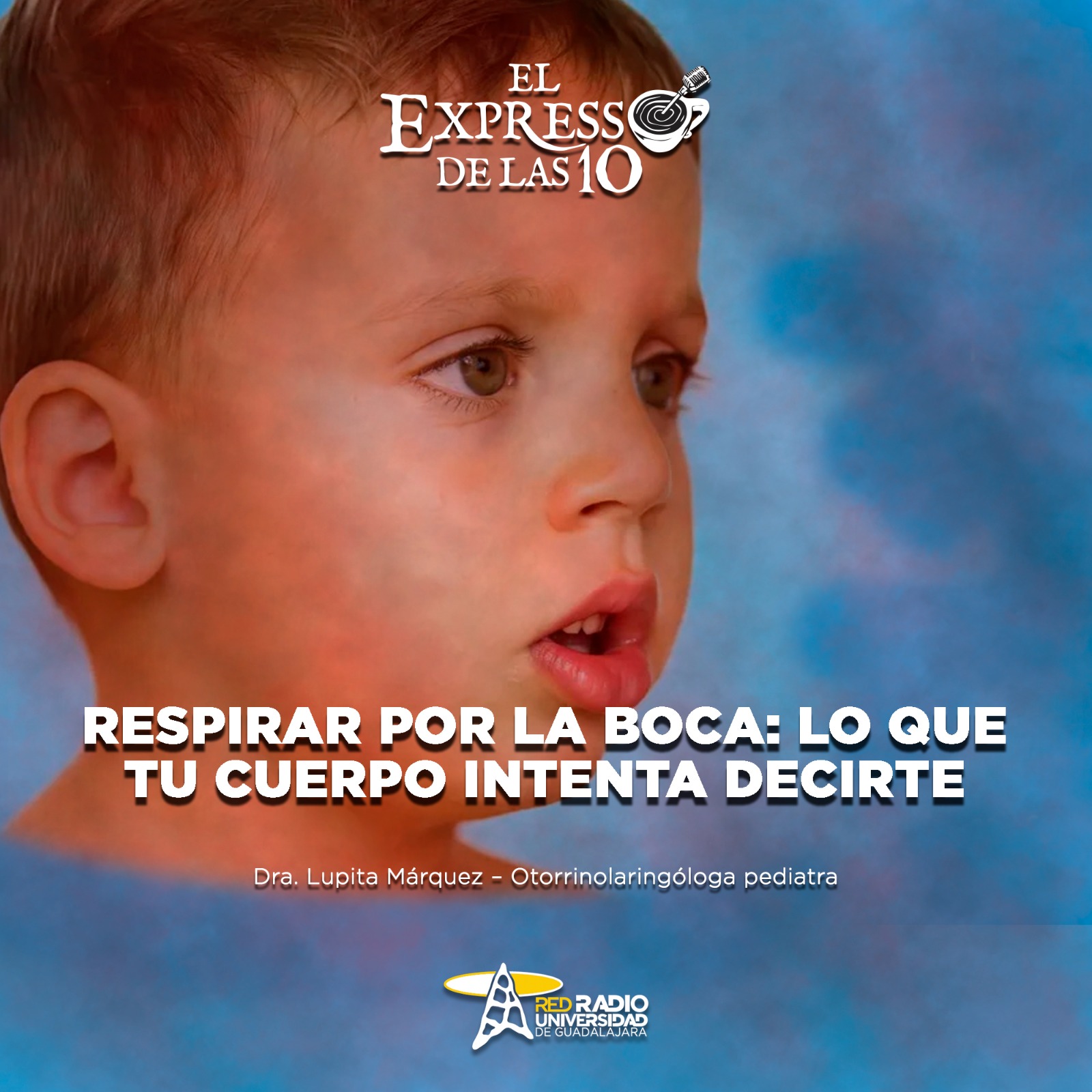 Respirar por la boca: Lo que tu cuerpo intenta decirte - El Expresso de las 10 - Ma. 28 Octubre 2025