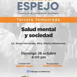 A Través del Espejo - 26 Octubre 2025 - Temp 03 - Ep. 05 - Tema: Salud mental y sociedad