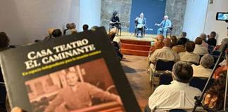 Héctor Monteón plasma en un libro la historia de Casa Teatro El Caminante Héctor Monteón plasma en un libro la historia de Casa Teatro El Caminante