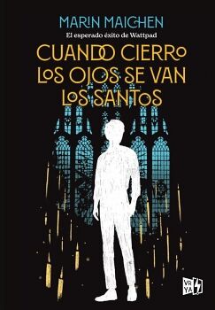 Marin Maichen presenta Cuando cierro los ojos se van los santos, novela donde el amor no siempre es sanación Marin Maichen presenta Cuando cierro los ojos se van los santos, novela donde el amor no siempre es sanación