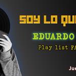 Soy lo que Pongo - Ju. 30 Oct 2025 - Con Eduardo Ornelas