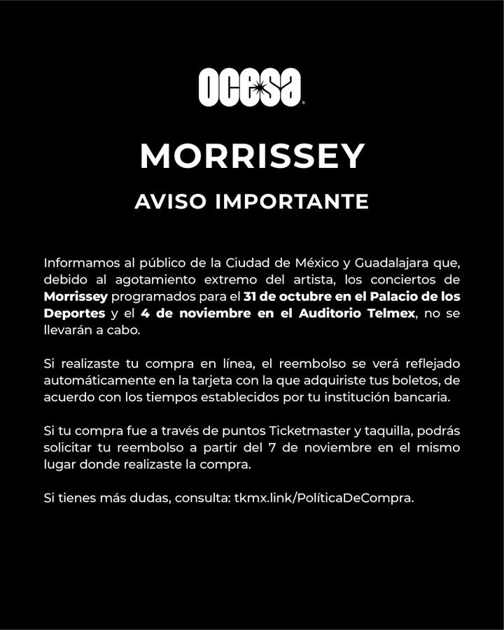Por “agotamiento extremo”, Morrissey cancela su concierto en Guadalajara Por “agotamiento extremo”, Morrissey cancela su concierto en Guadalajara