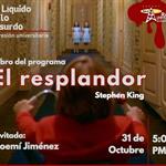 Expresión Universitaria: Lo liquido de lo absurdo - 31 de Octubre del 2025 - Hablaremos del libro: El Resplandor - Stephen King