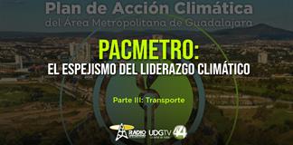PACMetro: El espejismo del liderazgo climático Parte III:  Transporte