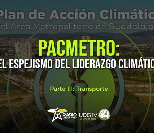 PACMetro: El espejismo del liderazgo climático Parte III:  Transporte