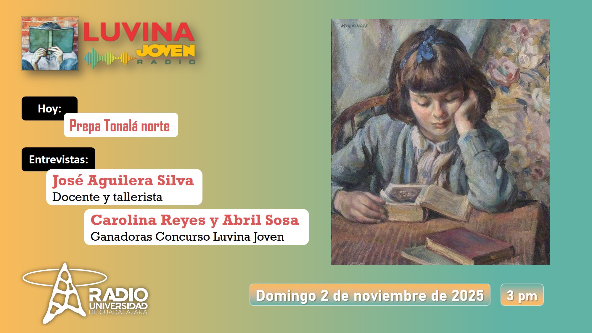 José Aguilera y los talleres Luvina. Carolina Reyes y Abril Sosa: ganadoras del Concurso Luvina Joven. Luvina Joven Radio 2 noviembre 2025 José Aguilera y los talleres Luvina. Carolina Reyes y Abril Sosa: ganadoras del Concurso Luvina Joven. Luvina Joven Radio 2 noviembre 2025