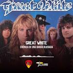 Rockología - Ma. 04 Nov 2025 - Great White: Crónica de una banda olvidada