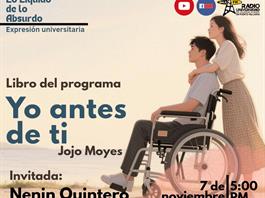 Expresión Universitaria: Lo liquido de lo absurdo - 07 de Noviembre del 2025 - Hablaremos del Libro: Yo Antes de Ti - Jojo Moyes