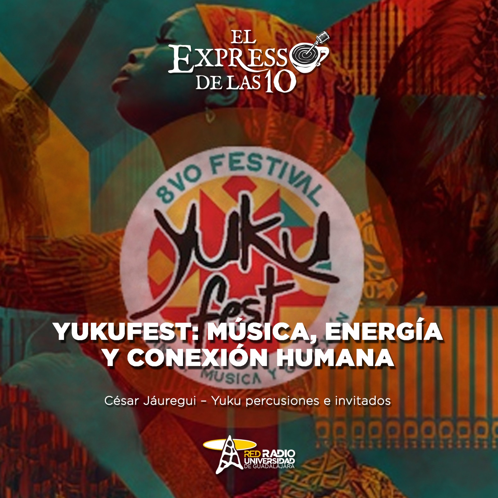 Yukufest: Música, energía y conexión humana - El Expresso de las 10 - Vi. 14 Noviembre 2025 Yukufest: Música, energía y conexión humana - El Expresso de las 10 - Vi. 14 Noviembre 2025