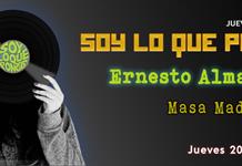 Soy lo que Pongo - Ju. 20 Nov 2025 -  Ernesto Almaguer