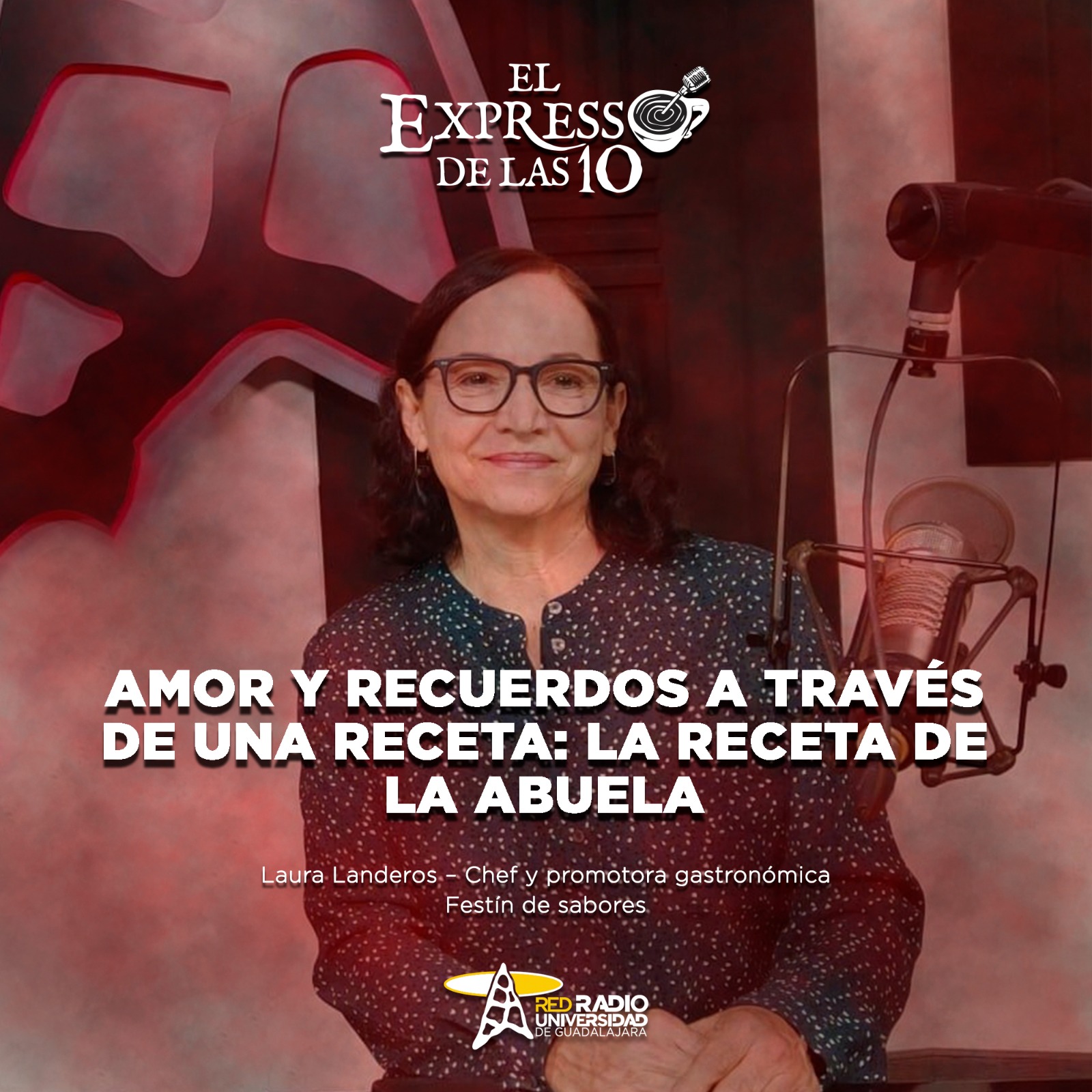 Amor y Recuerdos a través de una receta: La receta de la abuela - El EXpresso de las 10 - Vi. 21 Noviembre 2025