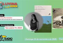 Cecilia Fernández y  La bruma de las aves al amanecer. Tips para FIL. Luvina Joven Radio 23 noviembre 2025