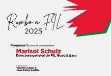 Marisol Schulz y la edición 39 de FIL Guadalajara. Rumbo a FIL 24 noviembre 2025