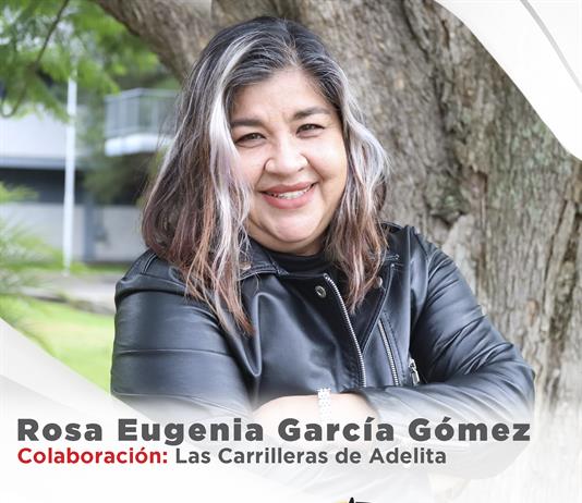 Rosa Eugenia Garc&iacute;a | Las carrilleras de Adelita | Se&ntilde;al Informativa | 29 de enero del 2026