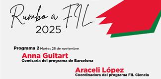 Delegación de Barcelona y FIL Ciencia. Rumbo a FIL 2025 - 25 noviembre