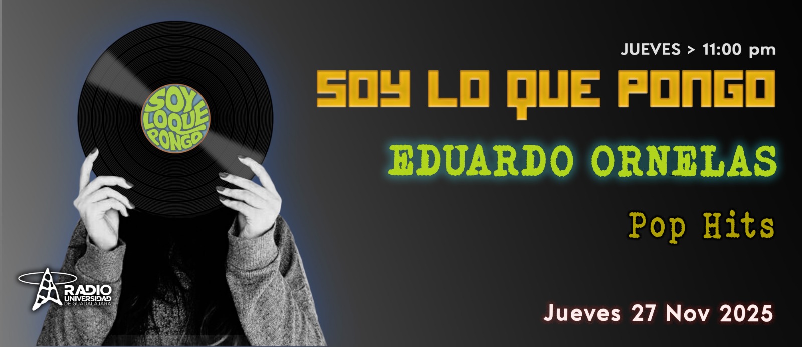Soy lo que Pongo - Ju. 27 Nov 2025