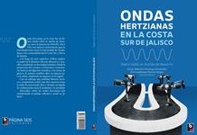 Descarga gratuita | Ondas Hertzianas en la Costa Sur de Jalisco, la historia de Radio Universidad de Guadalajara en Autlán