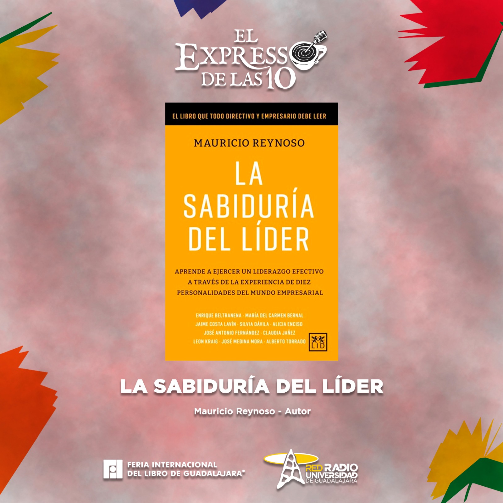 La sabiduría del líder - El Expresso de las 10 - Ma. 02 Diciembre 2025