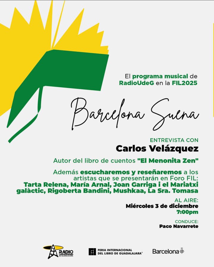 Barcelona Suena - Mi. 03 Dic 2025 - Desde la @FILGuadalajara