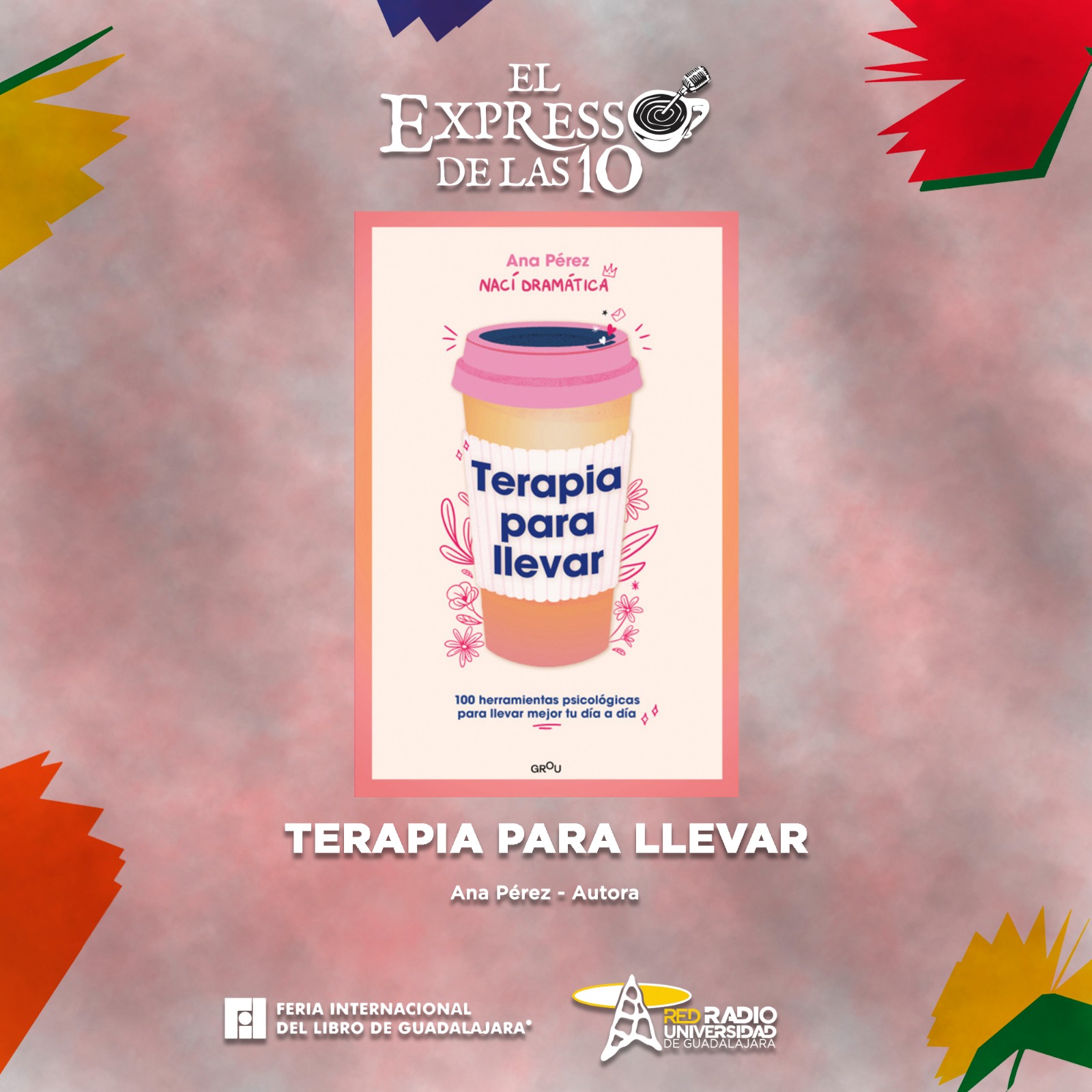 Terapia para llevar - El Expresso de las 10 - Mi. 03 Diciembre 2025