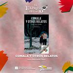 Comala y otros relatos - El Expresso de las 10 - Vi. 05 Diciembre 2025