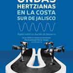 Ondas hertzianas en la costa sur de Jalisco - El Expresso de las 10 - Vi. 05 de Diciembre 2025
